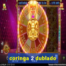 coringa 2 dublado